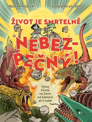 Život je smrtelně nebezpečný! Nízká Cena