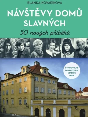 Novinka Návštěvy domů slavných