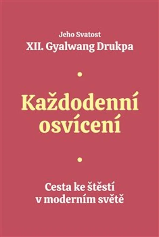 Každodenní osvícení Tovární Cena