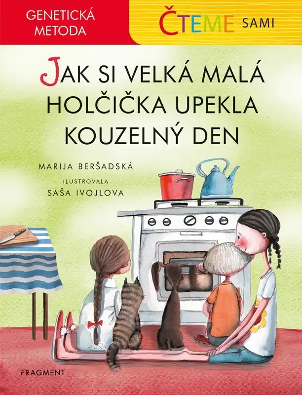 Čteme sami Jak si velká malá holčička upekla kouzelný den Koupit Online