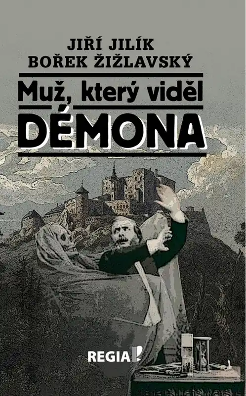 Muž, který viděl démona - Jiří Jilík Nejlepší Volba