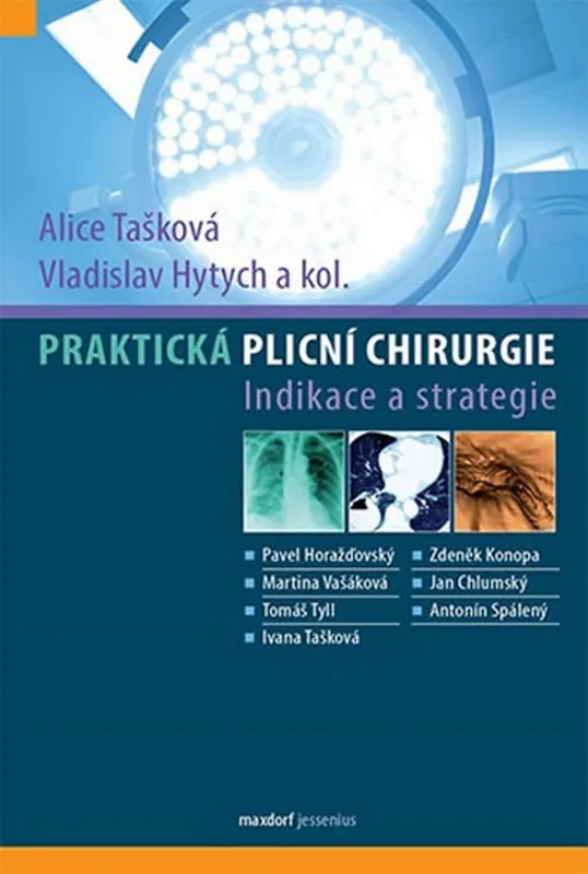 Jen Po Omezenou Doba Praktická plicní chirurgie Tašková Alice, Hytych Vladislav