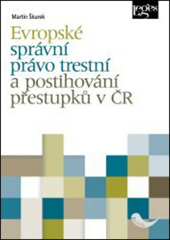 Evropské správní právo trestní a postihování přestupků v ČR Finální Výprodej