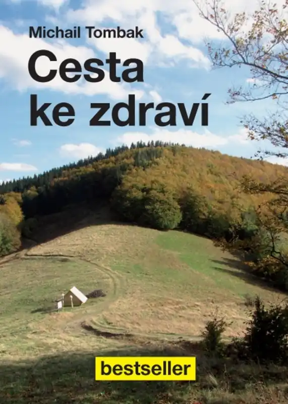 Knihy Cesta ke zdraví (Prof. Michail Tombak, PhDr.) Akce