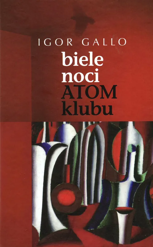 Biele noci Atom klubu Must-Have