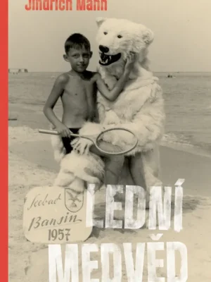 Lední medvěd - Jindřich Mann Rychlé Dodání
