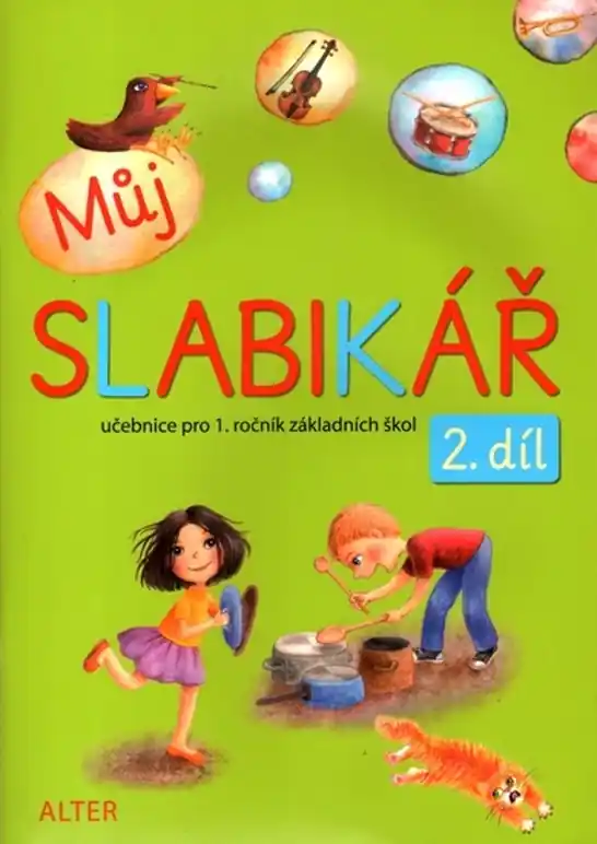 Nejprodávanější Můj slabikář - 2. díl - Bradáčová L., Pospíšilová Z., Rezutková H. a kol.