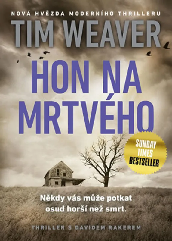 Horká Nabídka Hon na mrtvého