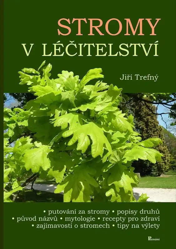 Stromy v léčitelství Ihned K Objednání