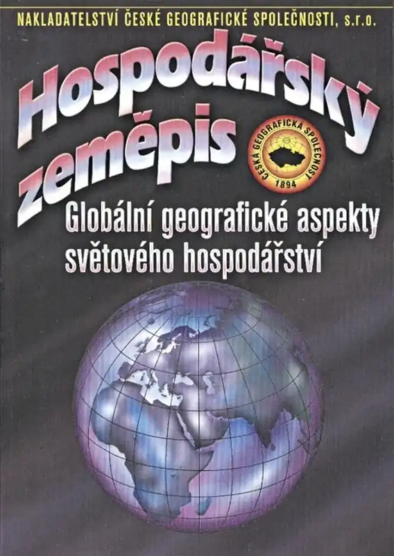 Vrácení Zdarma Hospodářský zeměpis Globální geografické aspekty světového hospodářství