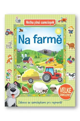 Originální Na farmě - Kniha plná samolepek