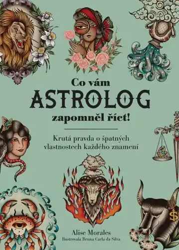 Horká Nabídka Co vám astrolog zapomněl říct