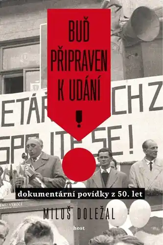 Buď připraven k udání - Dokumentární povídky z 50. let Nejprodávanější