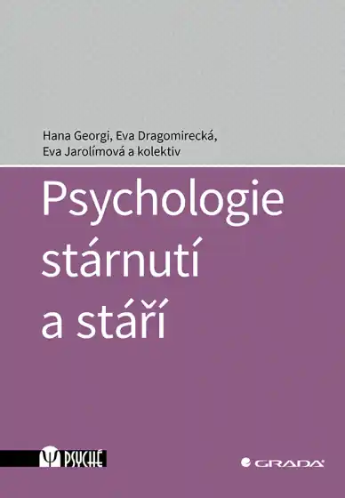 Psychologie stárnutí a stáří Horká Nabídka