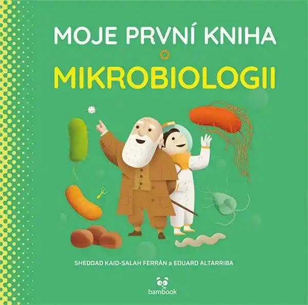 Horká Nabídka Moje první kniha o mikrobiologii