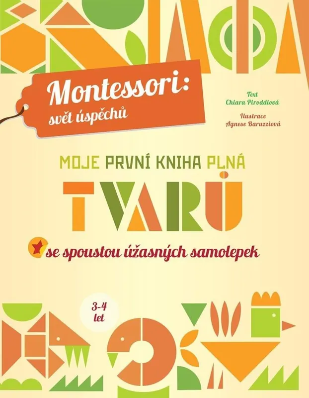Cenově Výhodný Moje první kniha plná tvarů (Montessori: Svět úspěchů)