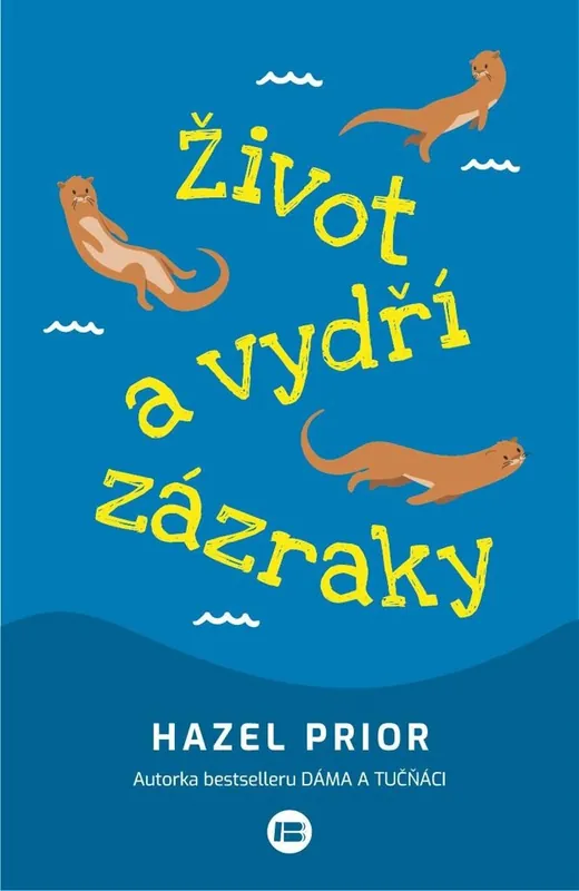 Nejlepší Cena Život a vydří zázraky