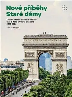 Nové příběhy Staré dámy - Deset ročníků Tour de France a klíčové události Giro d’Italia a Vuelta a E Nová Kolekce