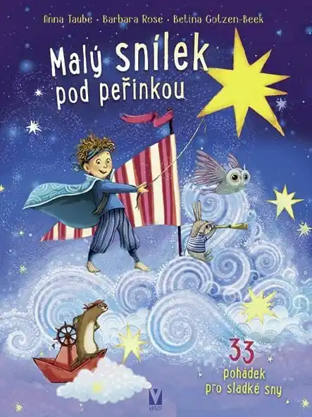 Vrácení Zdarma Malý snílek pod peřinkou – 33 pohádek pro sladké sny