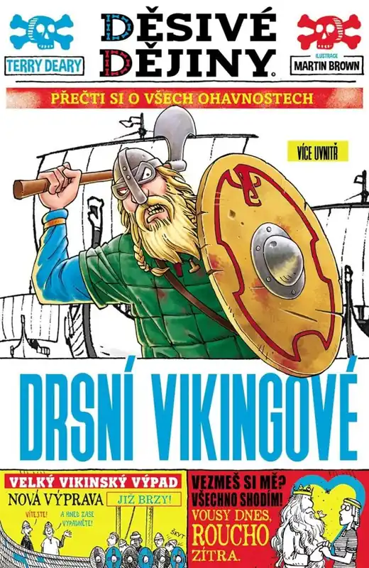 Děsivé dějiny - Zlomyslní Vikingové Horká Nabídka