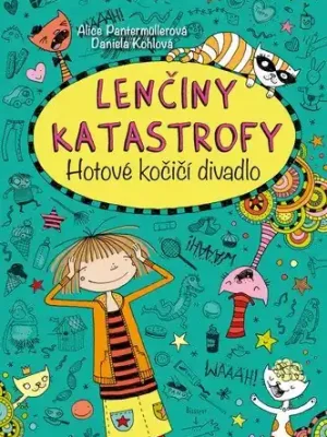 Lenčiny katastrofy - Hotové kočičí divadlo Hit Sezóny
