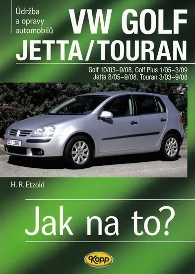 VW Golf V/Jetta/Touran - 2003-2008 - Jak na to? - 111. Tovární Cena