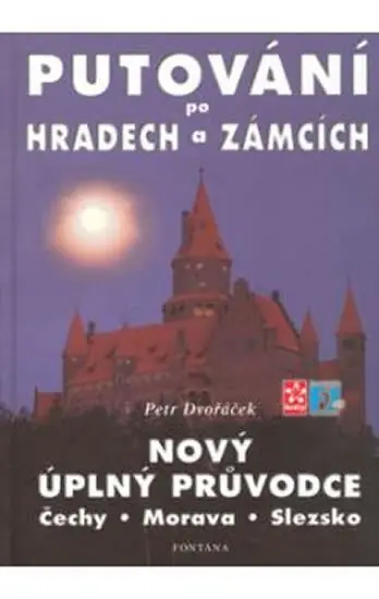 Výprodej Putování po hradech a zámcích - Nový úplný průvodce Čechy, Morava, Slezsko
