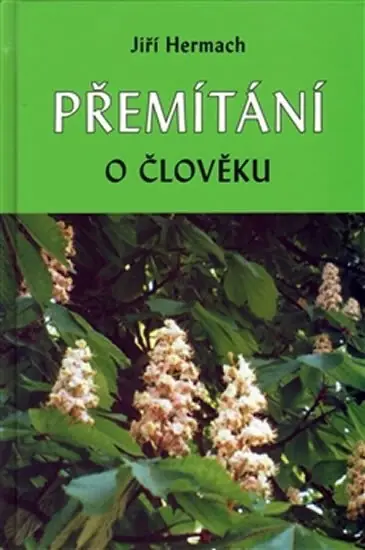 Přemítání o člověku Super Cena