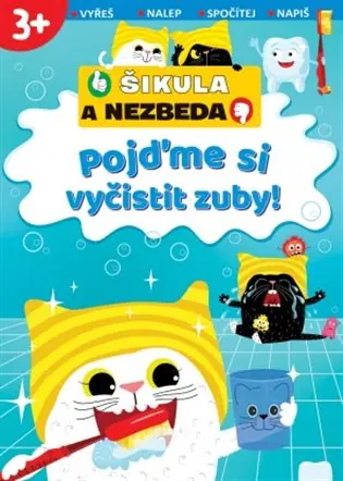 Pojďme si vyčistit zuby! - Šikula a Nezbeda Nejlepší Cena