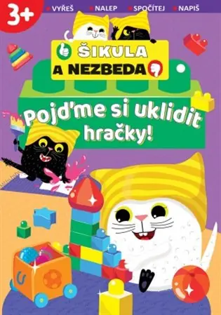 Jen Po Omezenou Doba Pojďme si uklidit hračky! - Šikula a Nezbeda