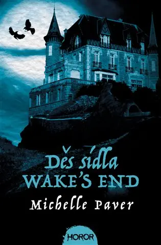 Děs sídla Wake's End Autentický