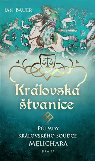Královská štvanice: Případy královského soudce Melichara Rychlé Dodání