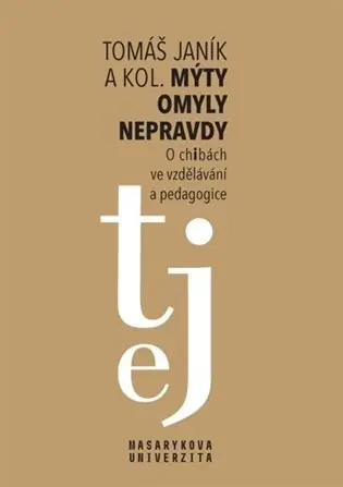Nejprodávanější Mýty – omyly – nepravdy: O „chibách“ ve vzdělávání a pedagogice