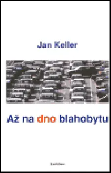 Až na dno blahobytu Super Cena