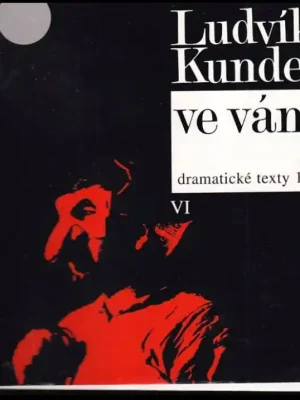 Přímo Od Výrobce Ve vánici          : dramatické texty 1961-1970