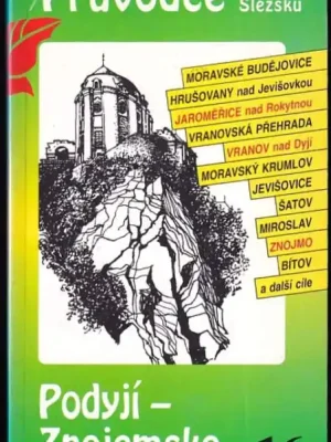 Oblíbený Podyjí - Znojemsko