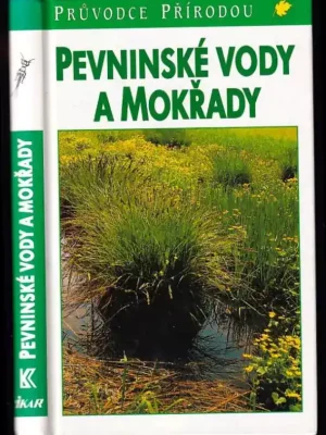Víkendová Akce Pevninské vody a mokřady : ekologie evropských sladkých vod, luhů a bažin