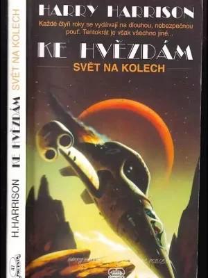 Ke hvězdám          : Svět na kolech Levný