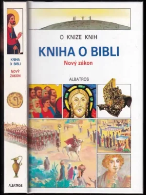 Kniha o Bibli          : Nový zákon Oblíbený