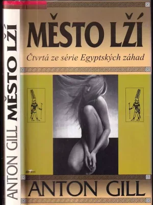 Město lží          : čtvrtá ze série egyptských záhad Sleva