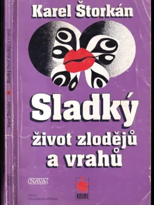 Pouze Dnes Sladký život zlodějů a vrahů