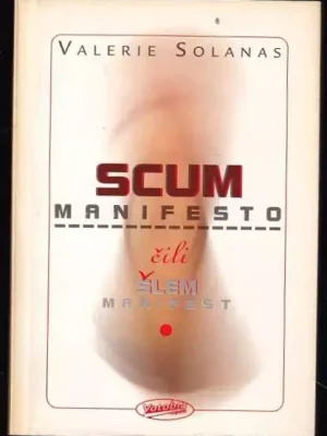 Akční Nabídka Scum manifesto, čili, Šlem manifest