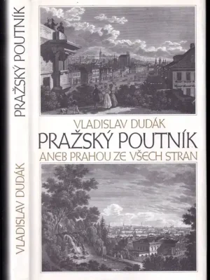 Výhodná Nabídka Pražský poutník, aneb, Prahou ze všech stran