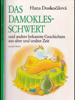 Das Damoklesschwert und andere bekannte Geschichten aus alter und uralter Zeit Speciální Cena