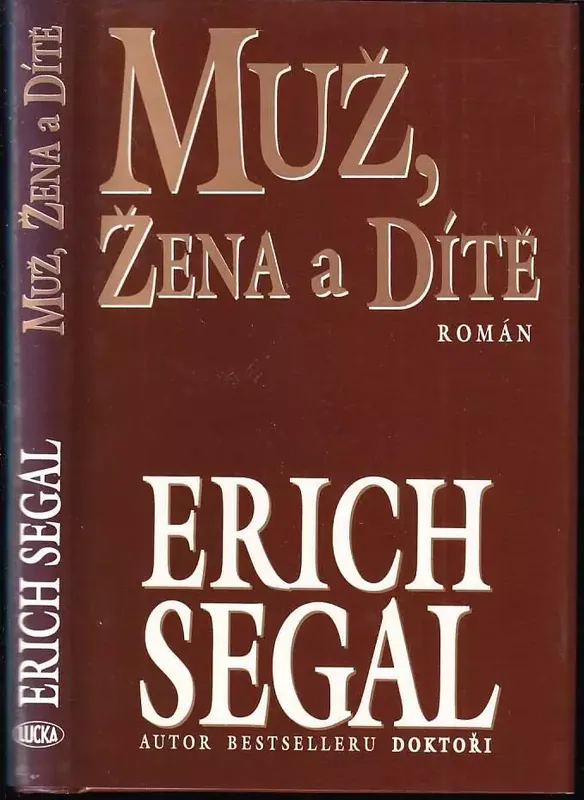 Muž, žena a dítě : román Aktuální