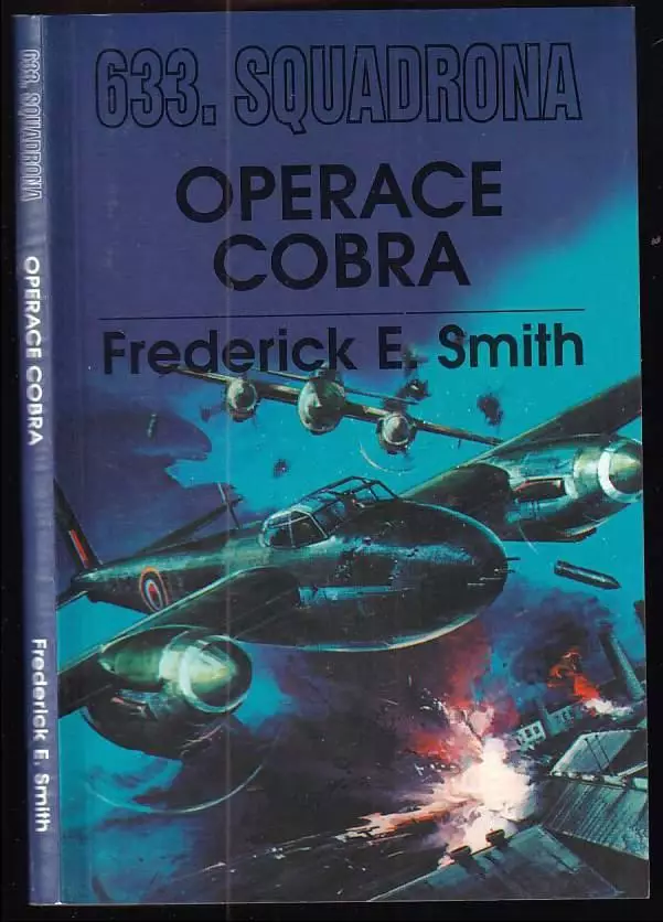 Nejlepší Volba 633. squadrona : Operace Cobra