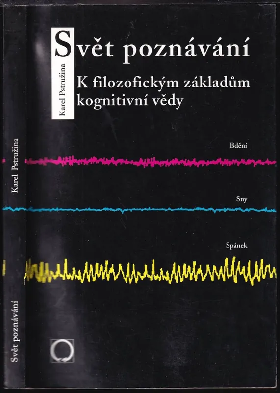 Svět poznávání : (k filozofickým základům kognitivní vědy) Výprodej