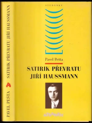 Satirik převratu Jiří Haussmann Finální Výprodej