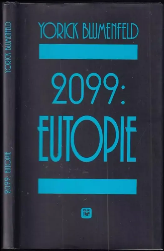 Koupit Online 2099: Eutopie