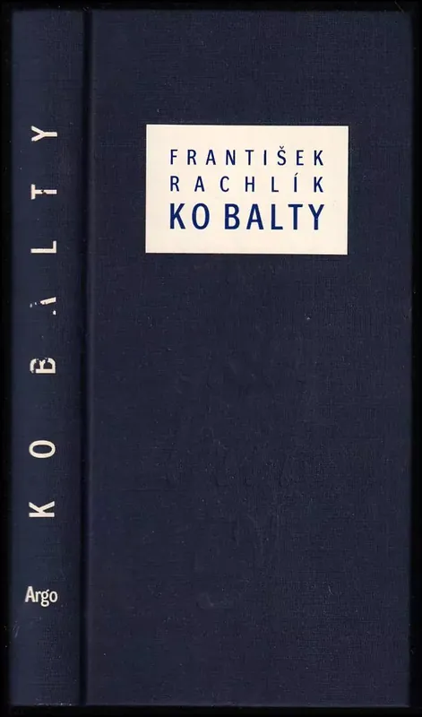 Ko Balty - týden světle modrých, modrých, tmavomodrých, nebeských a mořských bajek, bájí a pohádek dědečka Hermelína Hranostaje Barabínského Výprodej